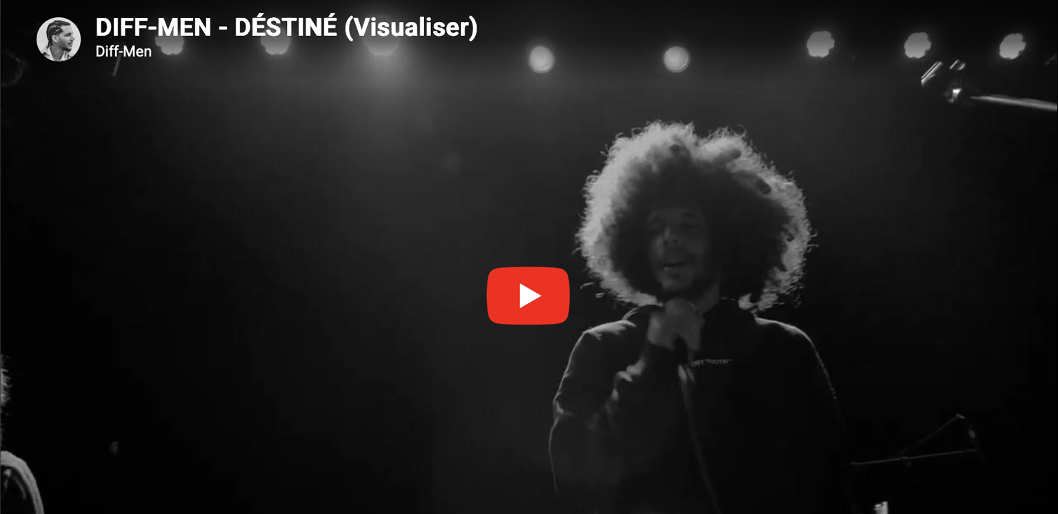 Diff-Men - Vidéo "Déstiné" Vidéo Diff-Men "Destiné"
